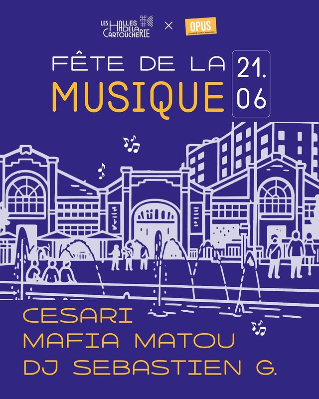 Fête de la Musique — Les Halles de la Cartoucherie