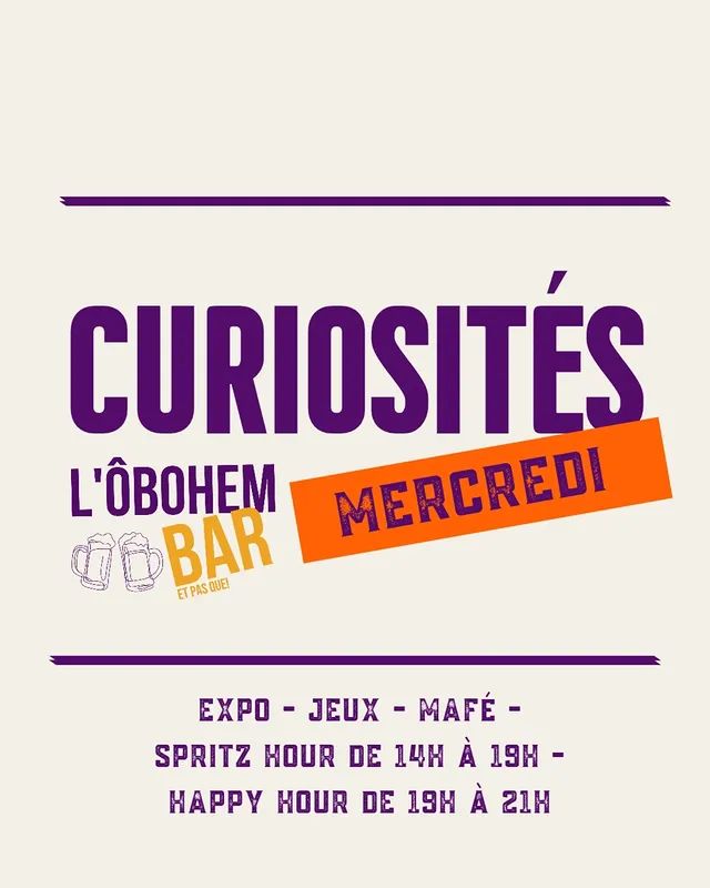 Curiosités (Mercredi) — expo / jeux / mafé