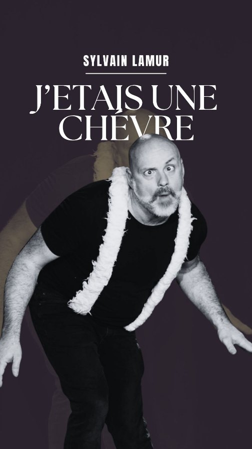 J'étais une chèvre — Sylvain Lamur (représentation)