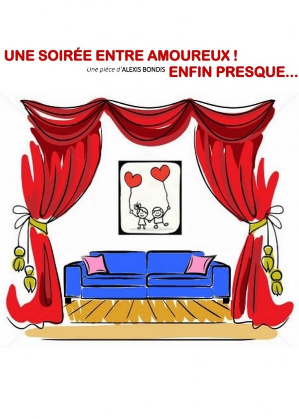 Une soirée entre amoureux ! Enfin presque... - Alexis Bondis